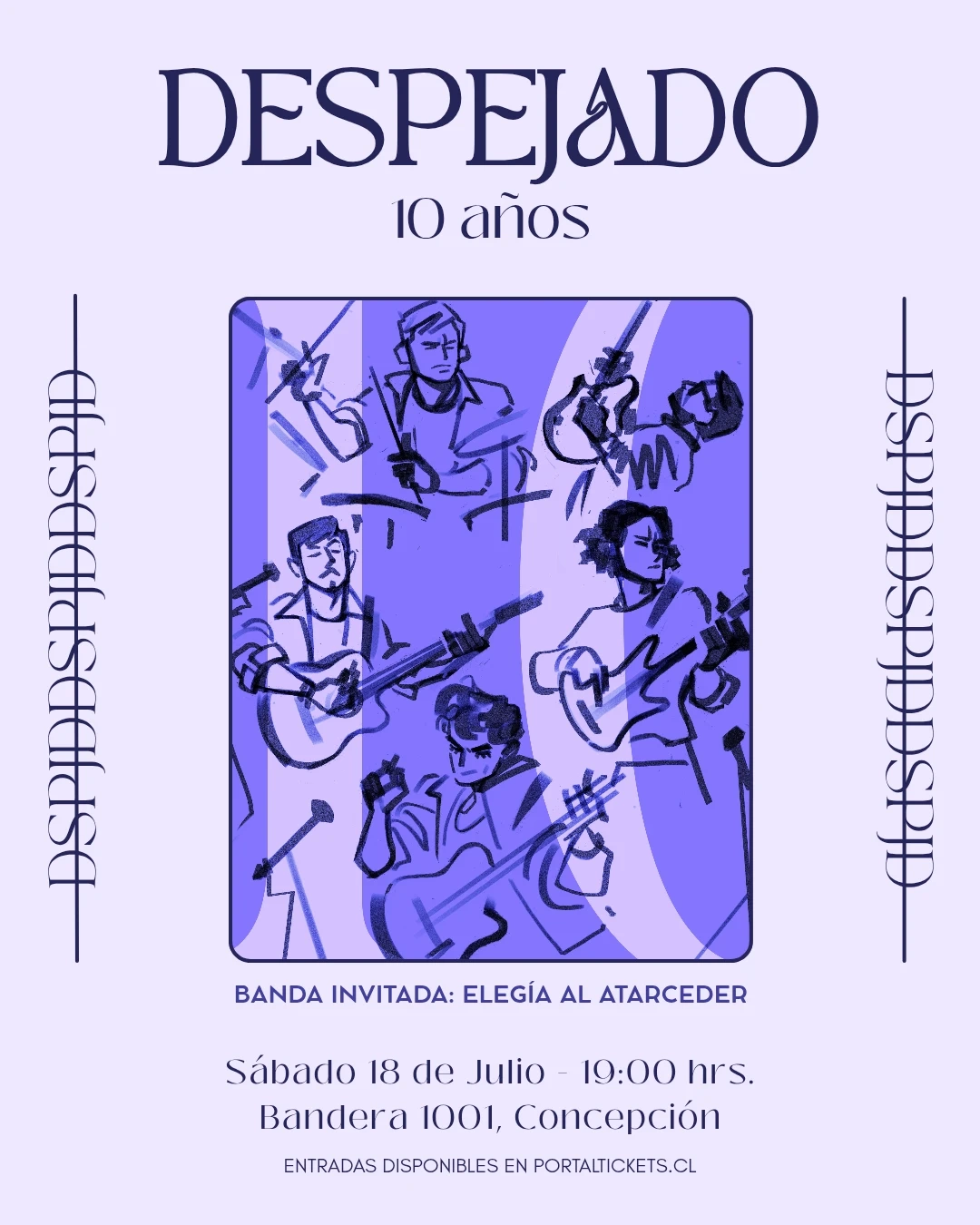 Despejado: Aniversario 10 Años en Bandera 1001