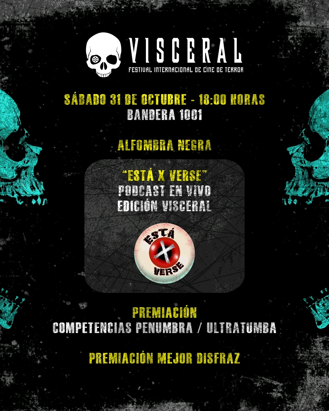 VISCERAL II: Cine de Terror - Día 5 en Bandera 1001
